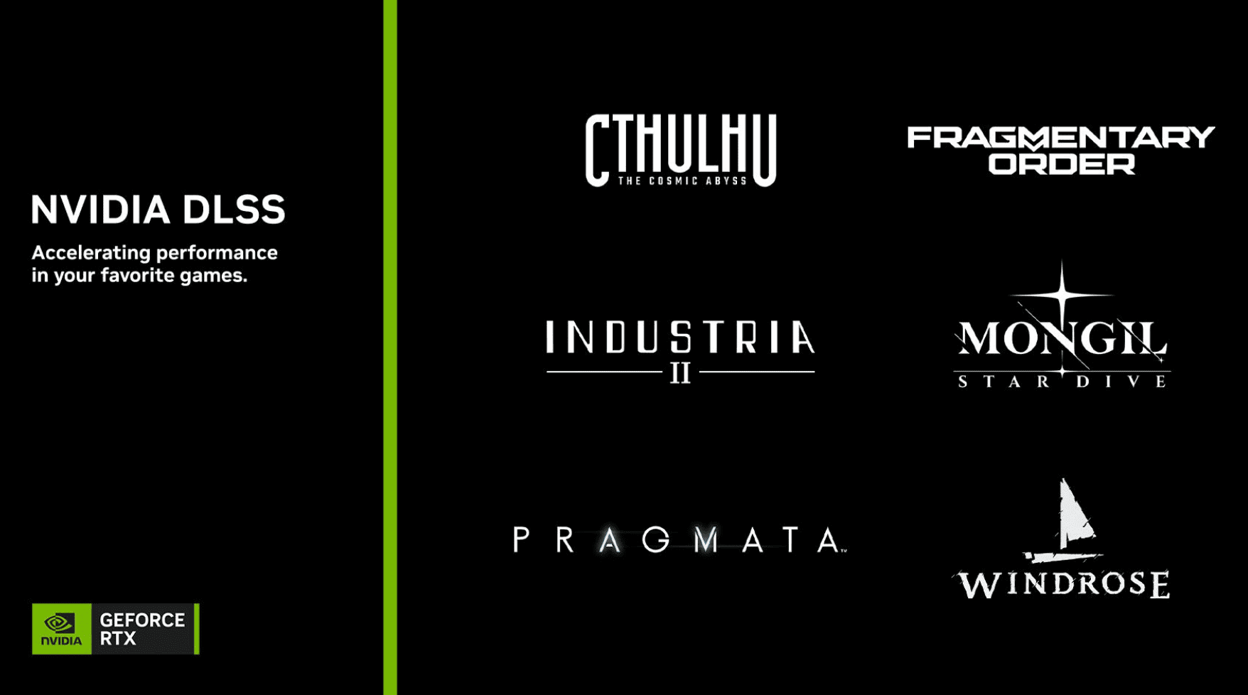 טכנולוגיית DLSS מתרחבת: PRAGMATA, ‏Cthulhu: The Cosmic Abyss ו-INDUSTRIA 2 מובילים דור חדש של גרפיקה וביצועים